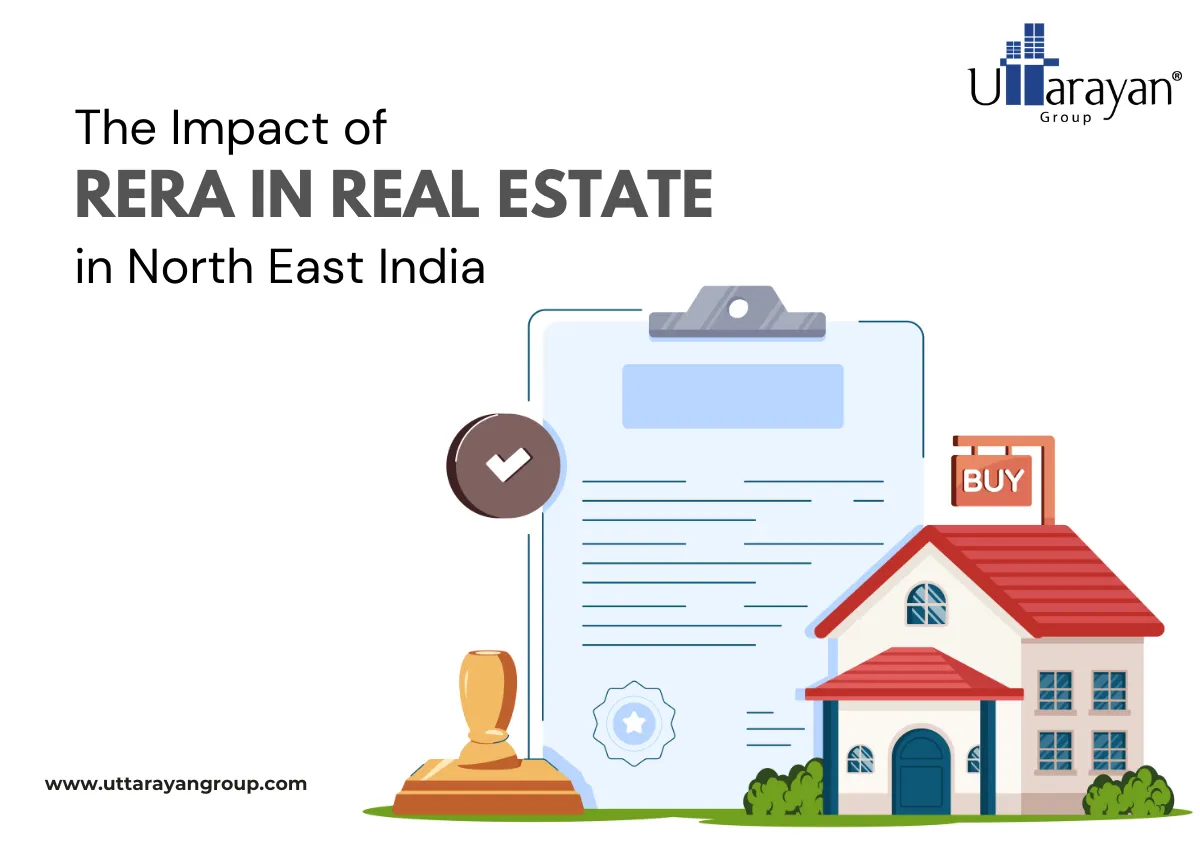 The Impact of RERA in Real Estate in North East India